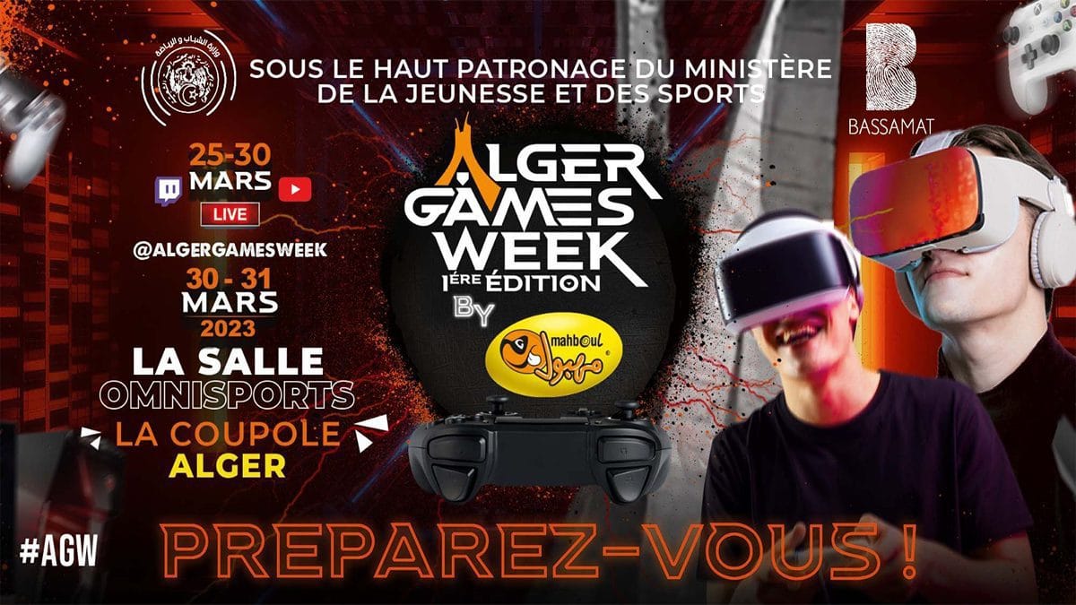 Alger games week 1ʳᵉ édition du 25 au 31 mars 2023 en Algérie 1 Alger games week 1ʳᵉ édition du 25 au 31 mars 2023 en Algérie
