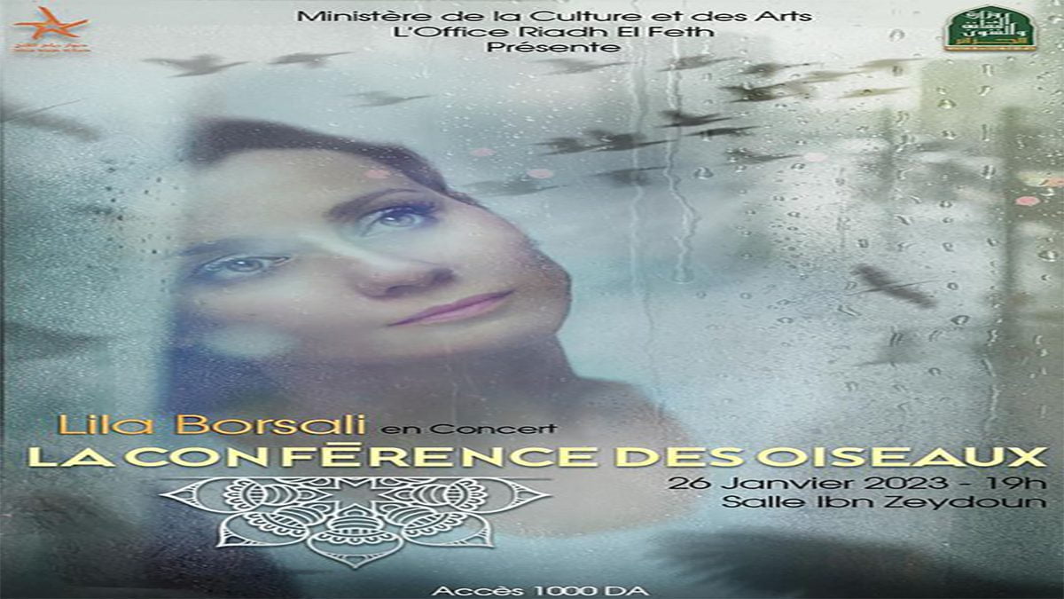 Lila Borsali en Concert à Alger pour son spectacle « La Conférence des Oiseaux »